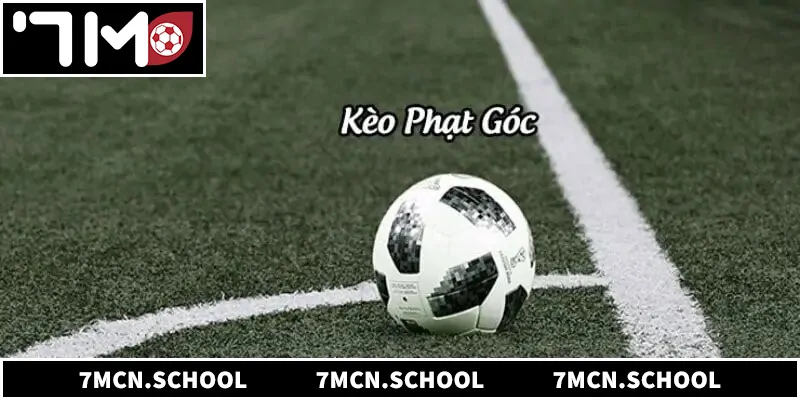 Kèo Phạt Góc - Cách Đọc Kèo Và Kinh Nghiệm Soi Kèo Hiệu Quả